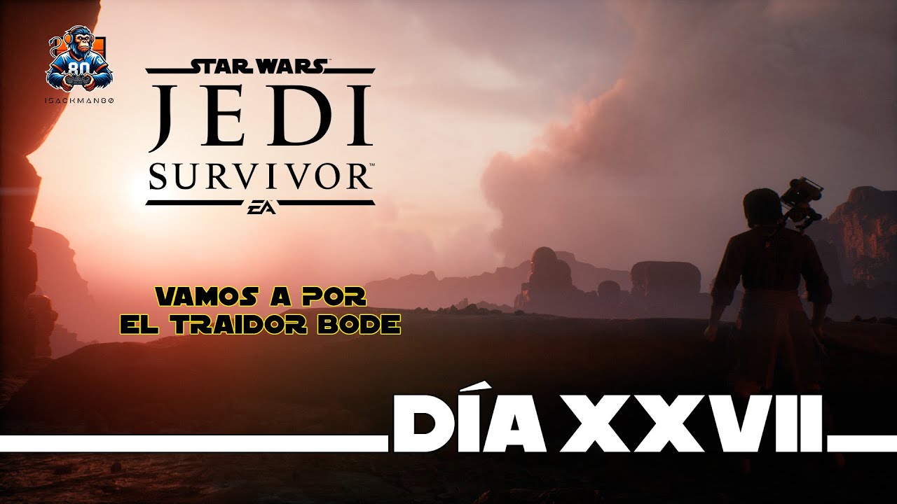 ⚔️ TRAICIÓN DE BODE - VAMOS A POR ÉL EN NOVA GARON | STAR WARS JEDI SURVIVOR #27