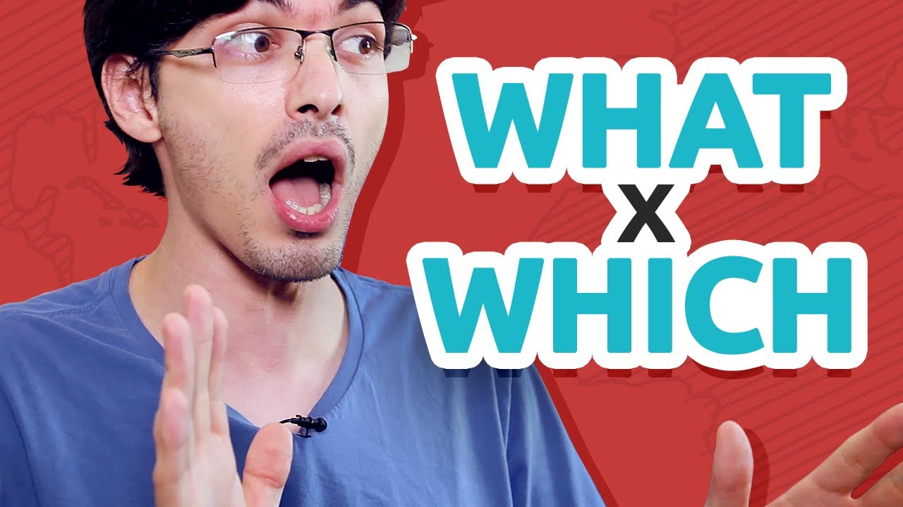 WHAT x WHICH | Qual a diferença?
