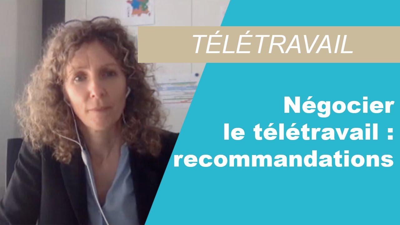 Négocier le télétravail : 10 recommandations pour réussir son accord ou sa charte