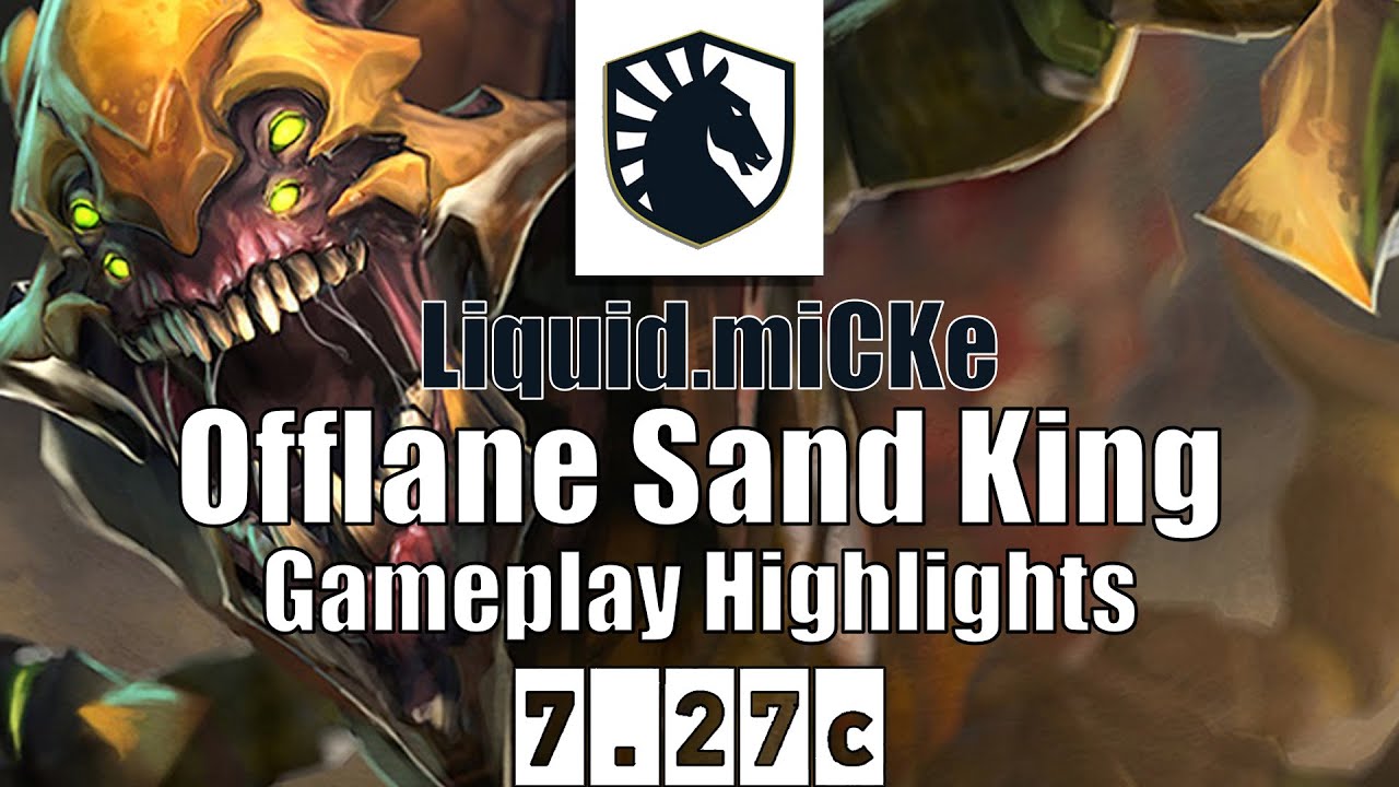 Sand King | Liquid.miCKe | Offlane Sand King Highlights | 7.27c Gameplay Highlights