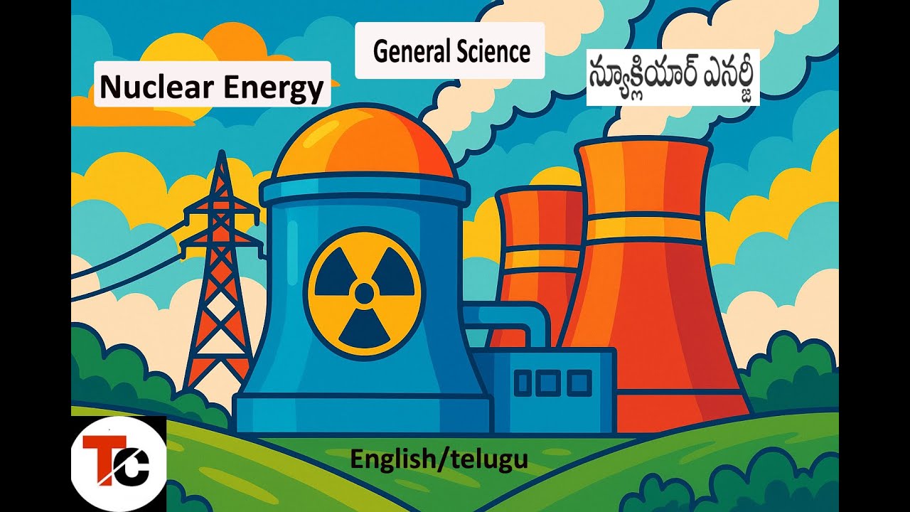 Nuclear Energy | General Science | Part- B | APPSC FBO | English | Telugu|