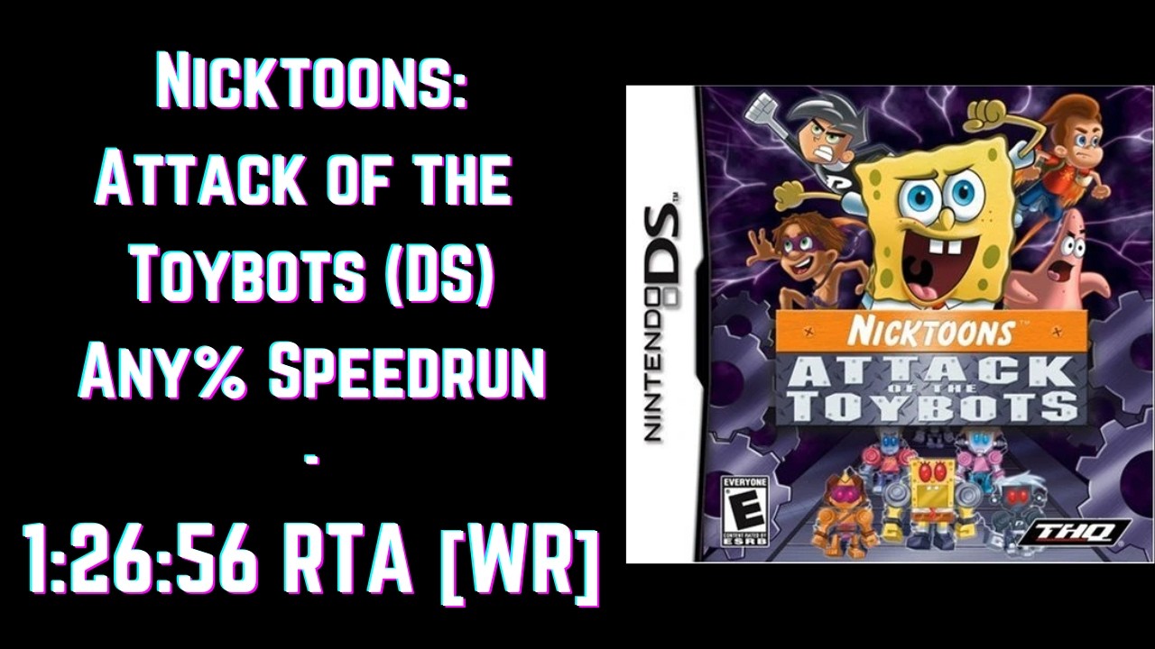 Nicktoons: Attack of the Toybots (DS) Speedrun - 1:26:56 [WR]