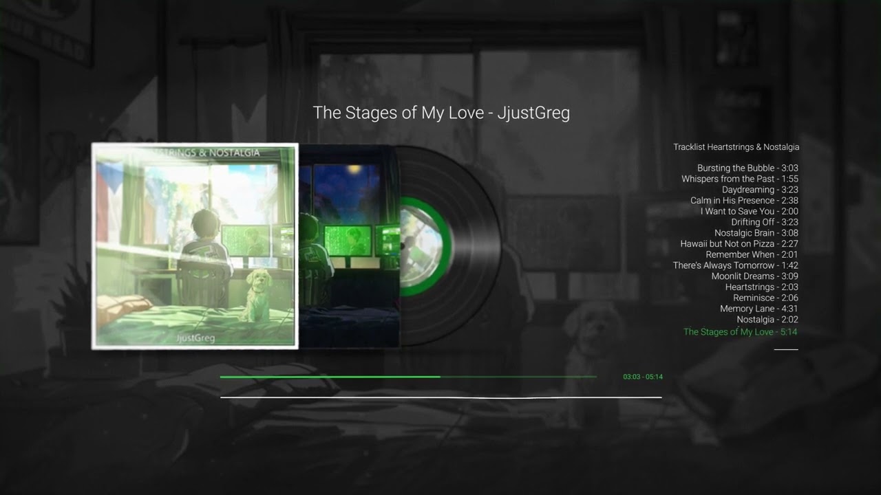 The Stages of My Love - JjustGreg