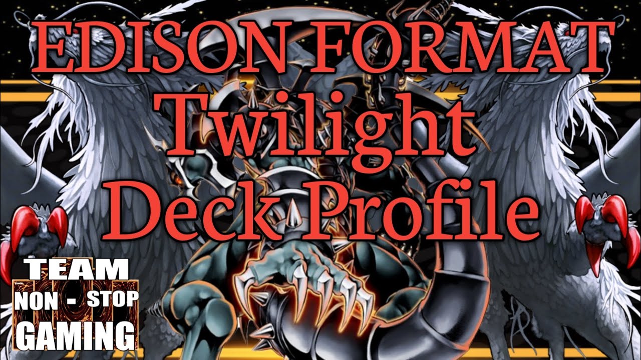 EDISON FORMAT: Twilight Deck Profile