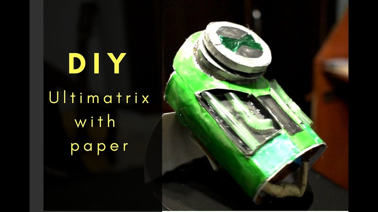 how to make Ultimatrix ( Original ) Ben 10 Ultimate Alien  with paper