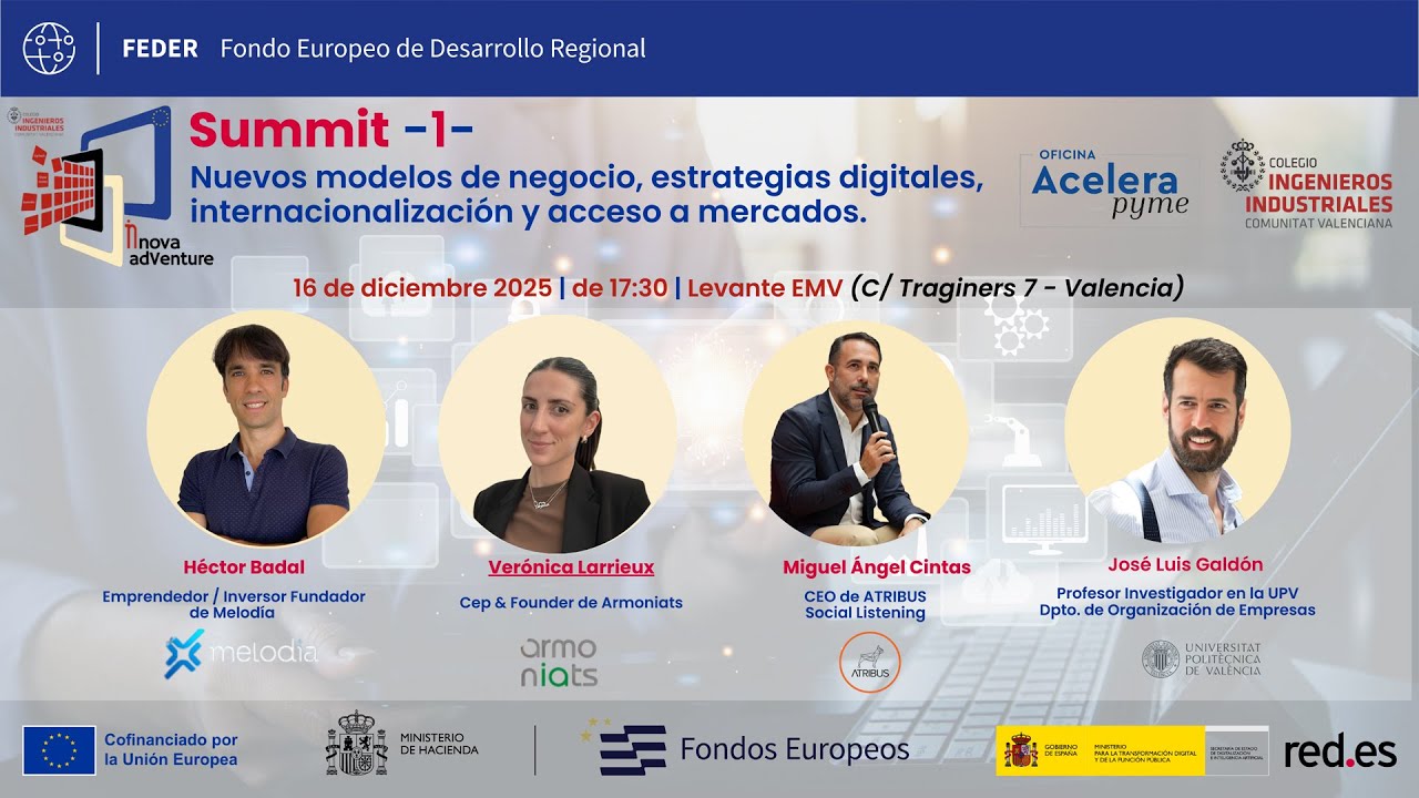 SUMMIT 1: Nuevos modelos de negocio, estrategias digitales, internacionalización y acceso a mercados