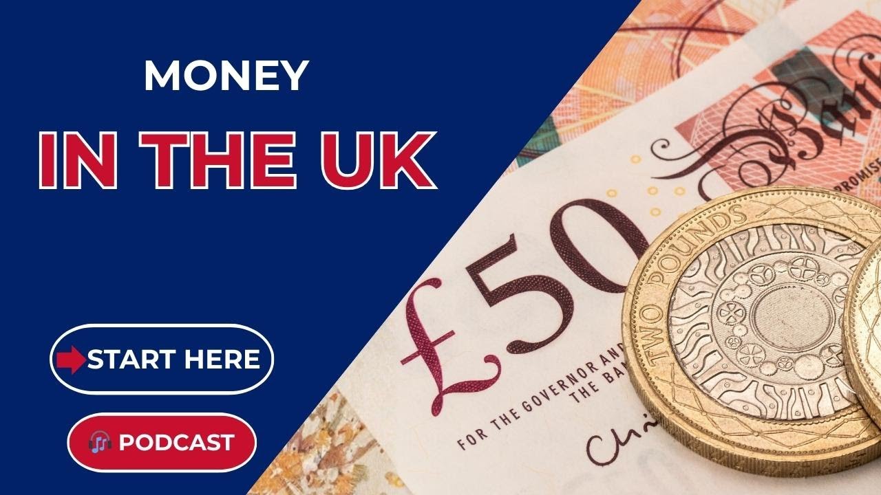 Money Matters: Navigating Cash, Cards, and Currency in the UK