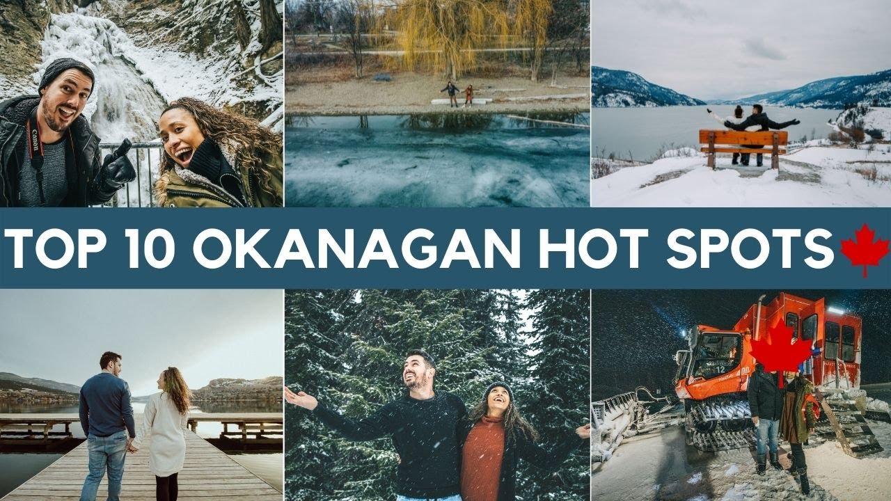 TOP 10 PLACES TO VISIT IN THE OKANAGAN (BC, Canada)
