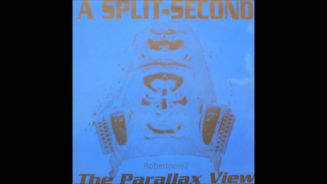 A Split - Second  -  The Parallax View (Warpmix) 1991