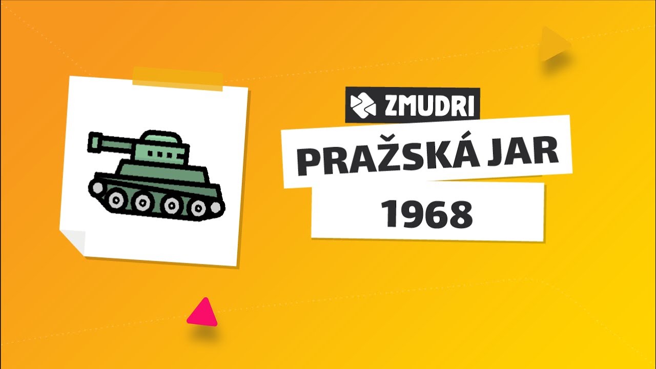 21. august 1968 a Pražská jar | Slovensko po 2. svetovej vojne (2. časť) | Zmudri.sk