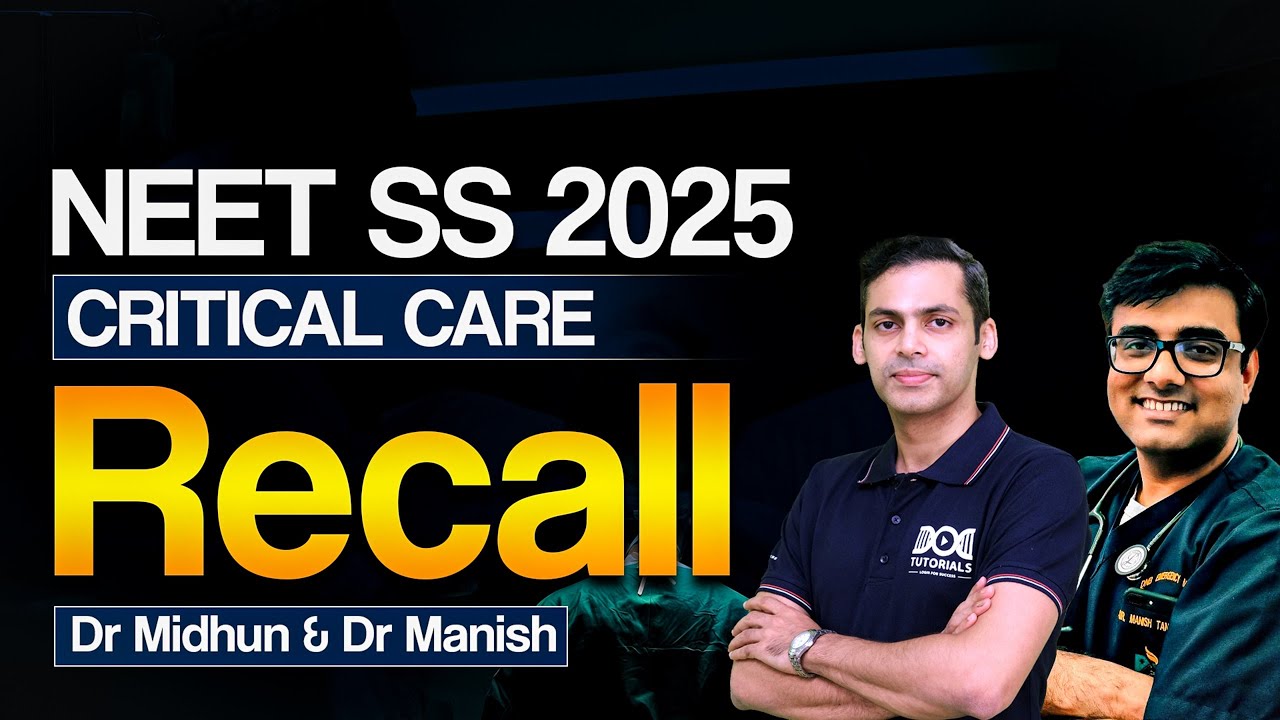 NEET SS 2025 Critical Care Group Recall | Dr. Midhun & Dr. Manish Taneja
