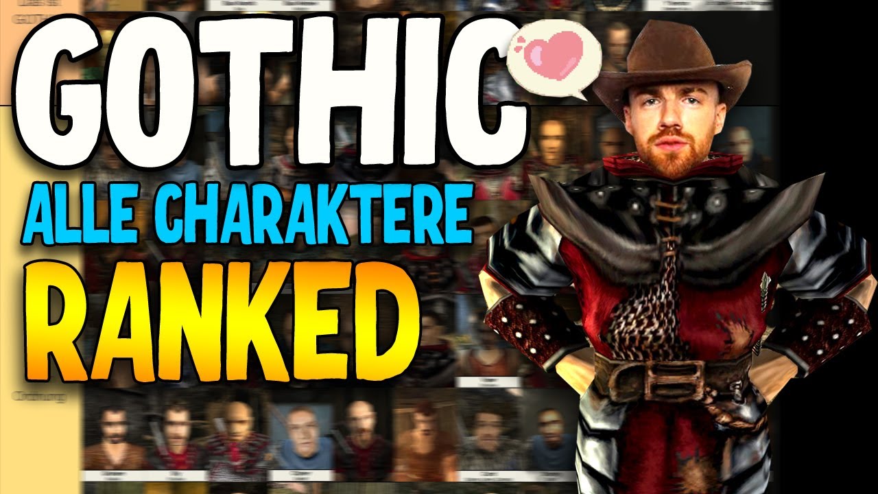 ALLE Gothic 1 Charaktere im RANKING! (Anfänger TIER LIST)