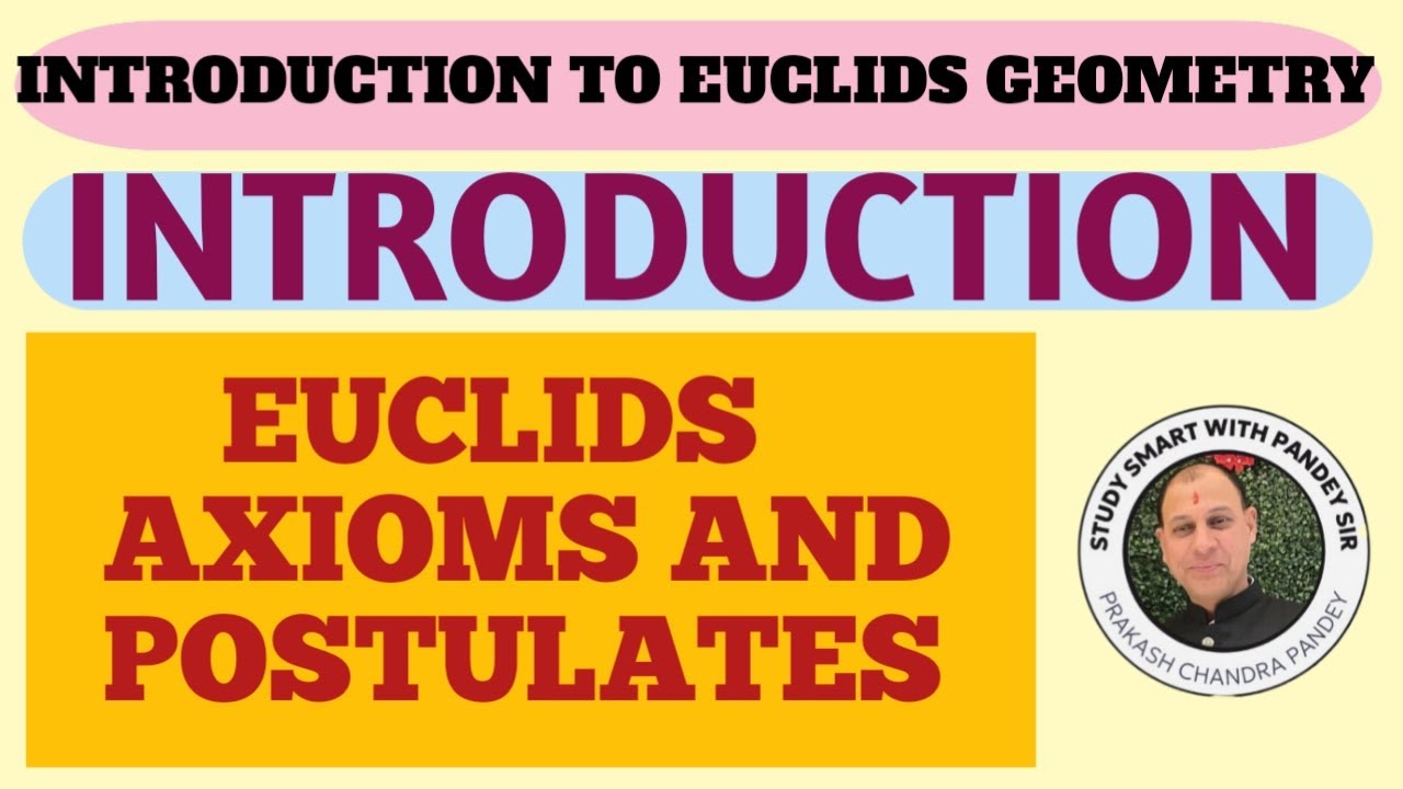 INTRODUCTION TO EUCLID GEOMETRY (INTRODUCTION) CLASS : 9TH