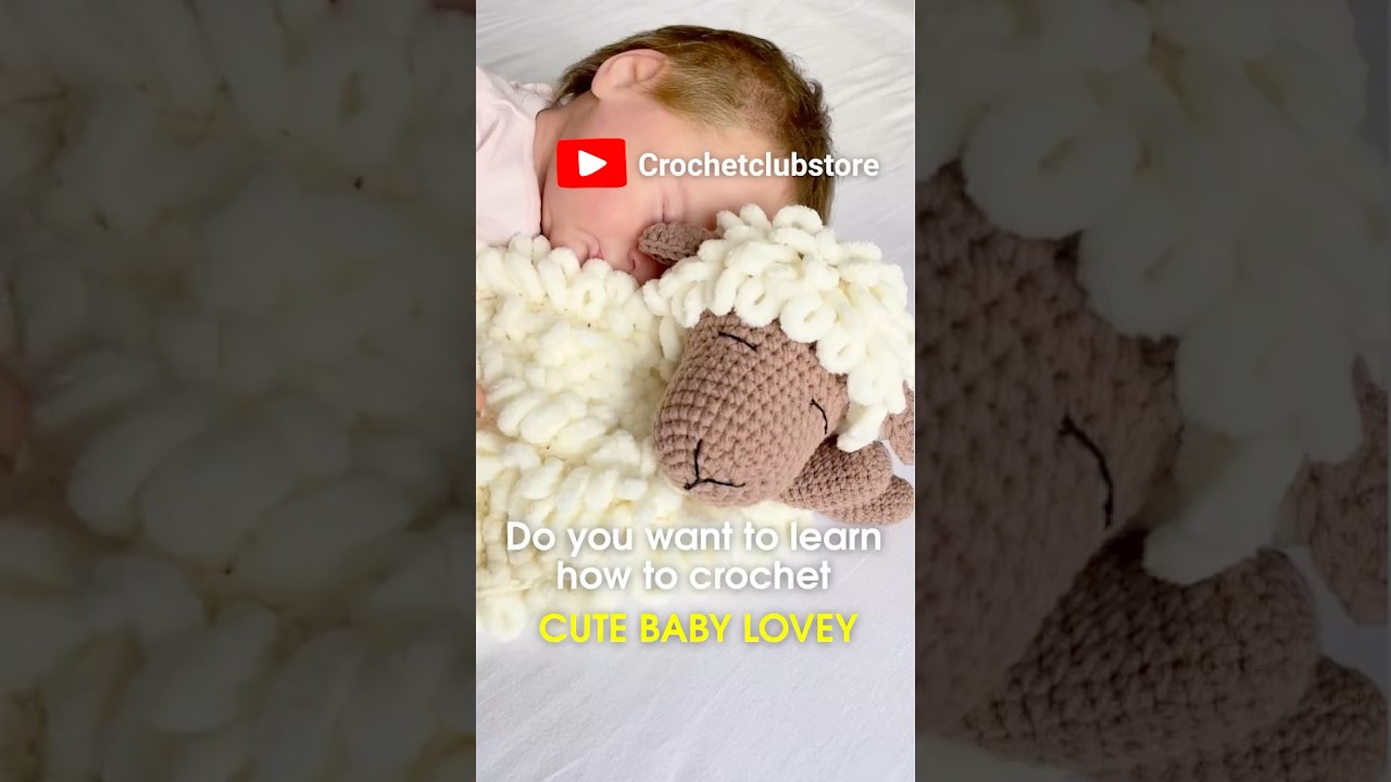 How to Crochet a Lamb Lovey &ndash; Cutest Baby Blanket Ever