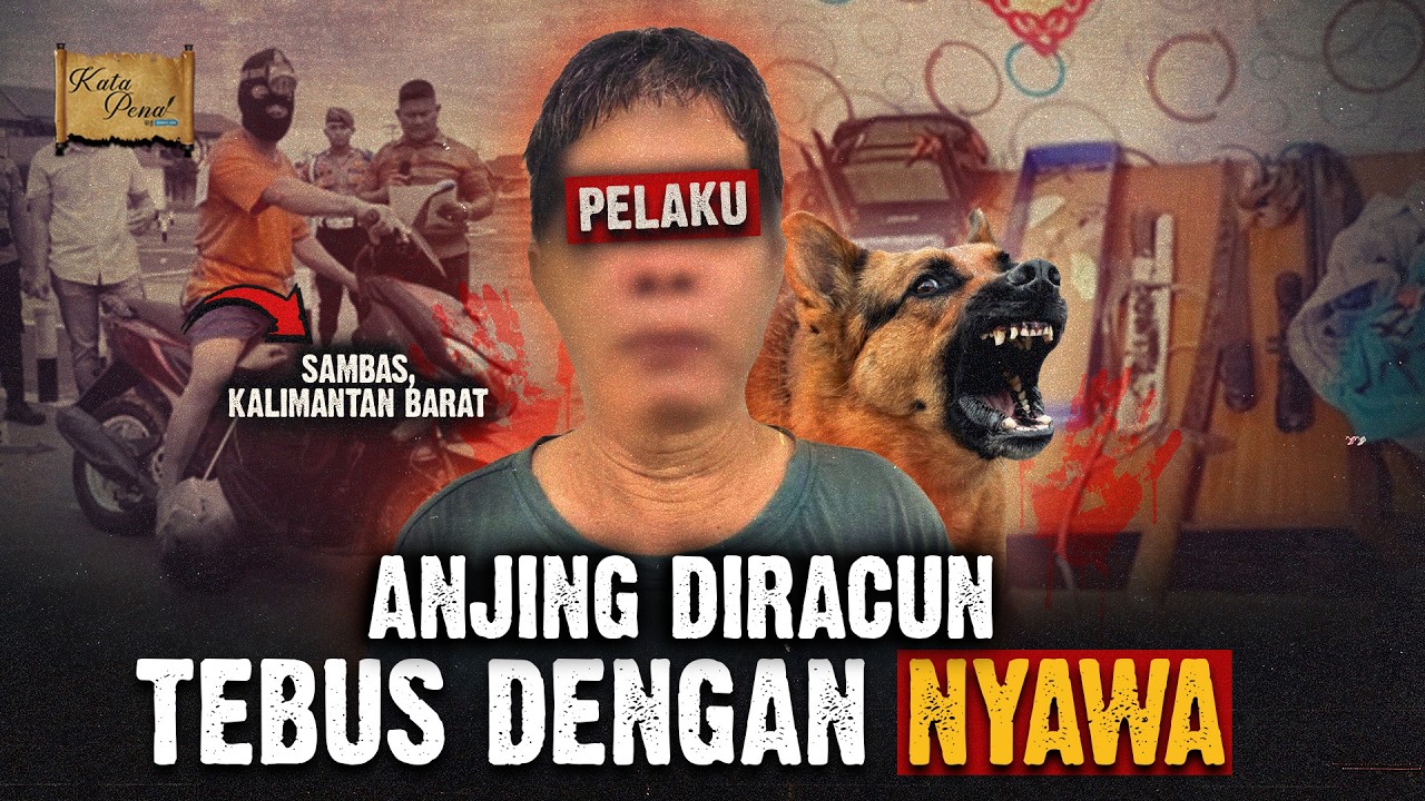 RESIDIVIS DI SAMBAS TEW4S DT3MBAK USAI R4CUNI ANJING TETANGGA !