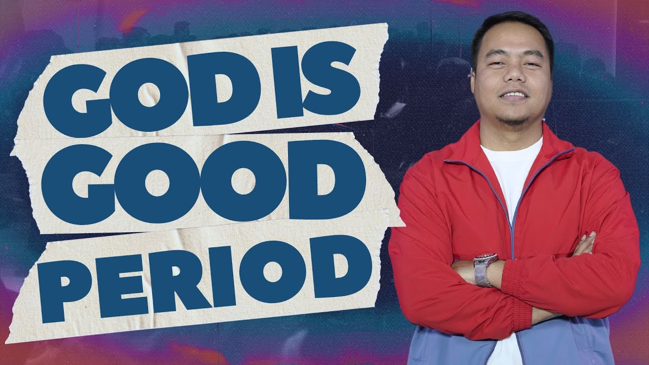 God Is Good &ndash; Period! | Stephen Prado
