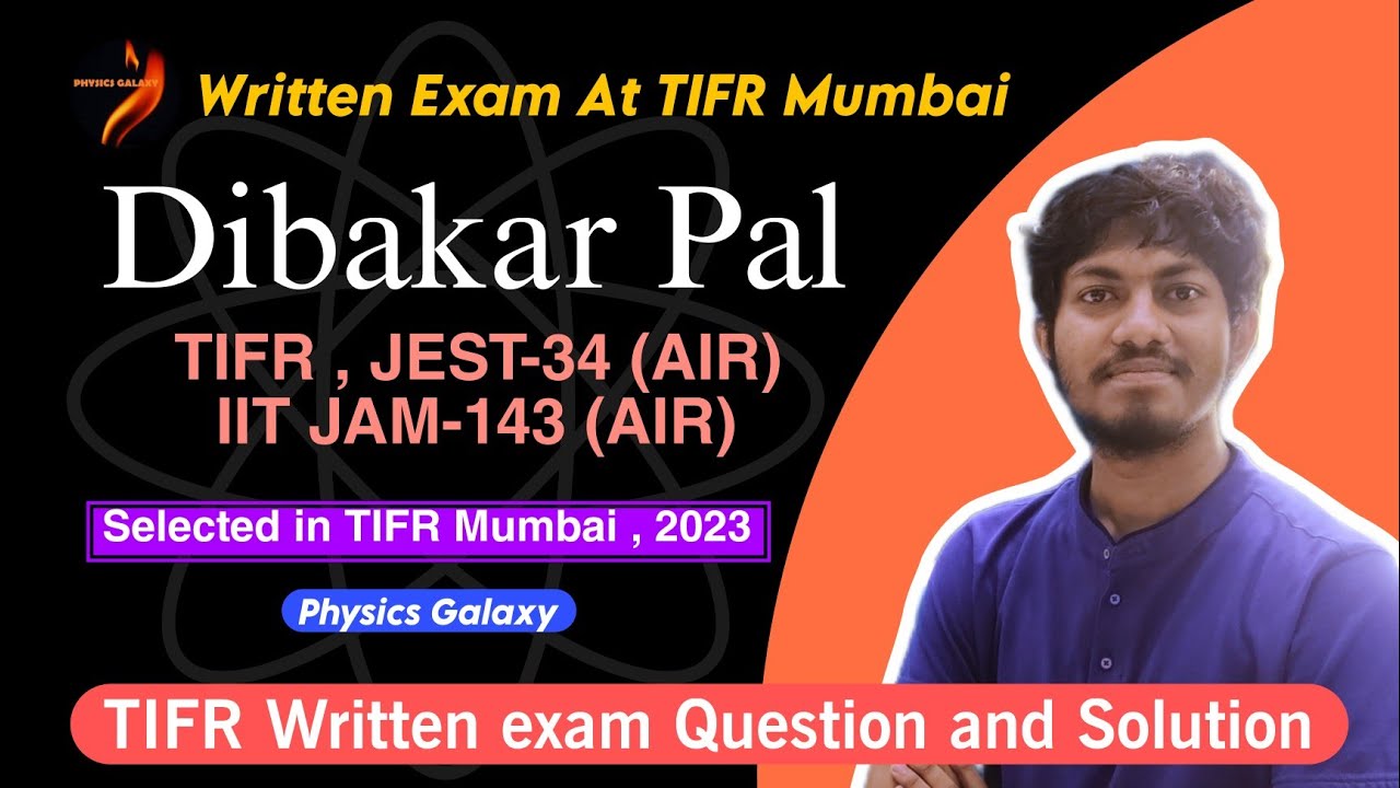 TIFR Mumbai Written Exam Question with Solution by Dibakar Pal|PHYSICS GALAXY|
