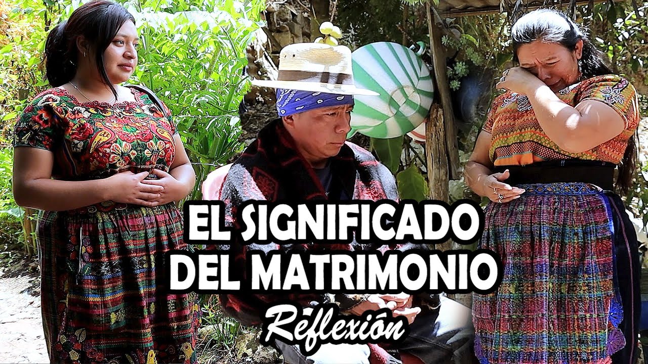EL SIGNIFICADO DEL MATRIMONIO Reflexión