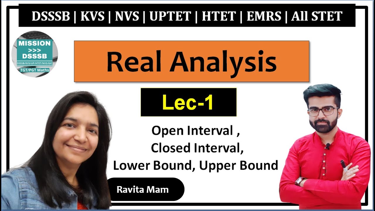 REAL ANALYSIS Lec-1 | HSSC PGT MATH SCREENING | DSSSB | UPTET | EMRS | KVS | NVS | HTET
