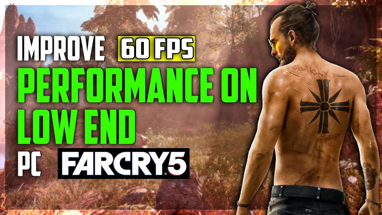 Как плавно играть в Far Cry 5 на слабом ПК! Устраняем лаги и улучшаем производительность 📈