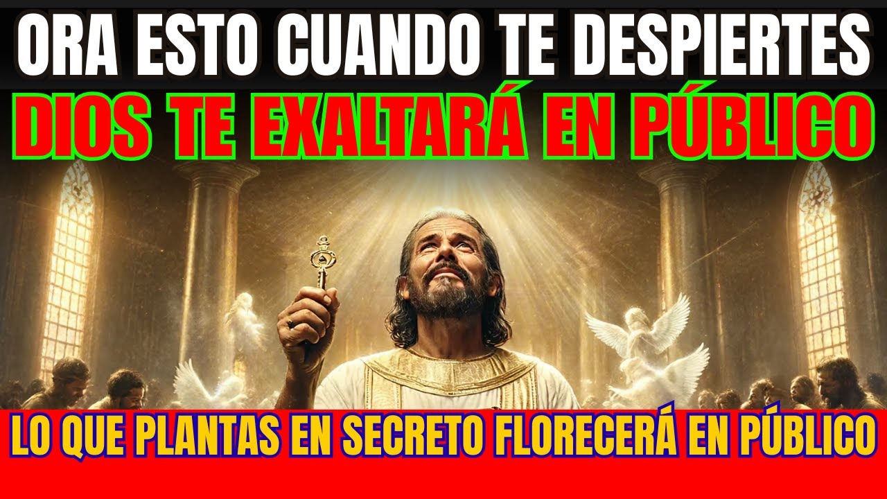 Oración Poderosa Cuando Nadie Ve Lo Que Haces, Dios Prepara Tu Honor En Público