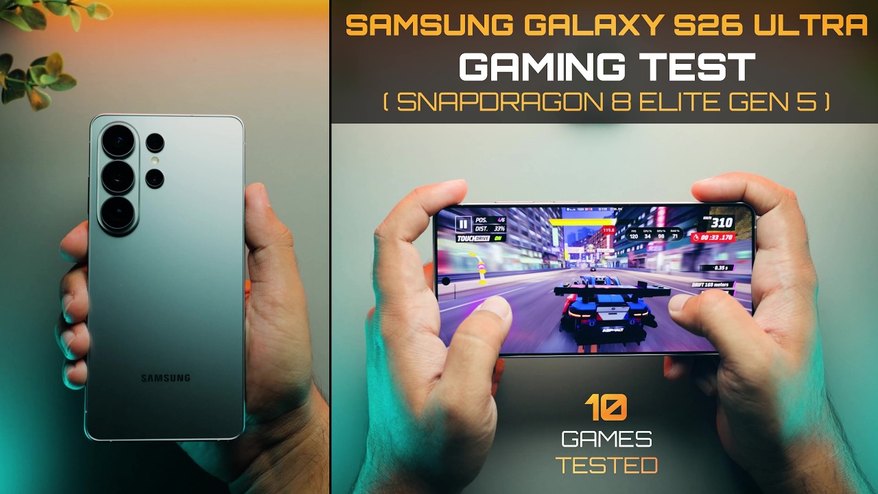Test gier na Samsungu Galaxy S26 Ultra | Snapdragon 8 Elite Gen 5 | 10 przetestowanych gier
