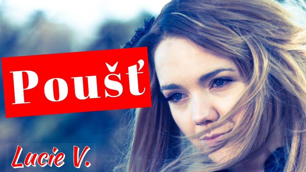 Lucie Vondráčková - Poušť (Oficiální Videoklip)