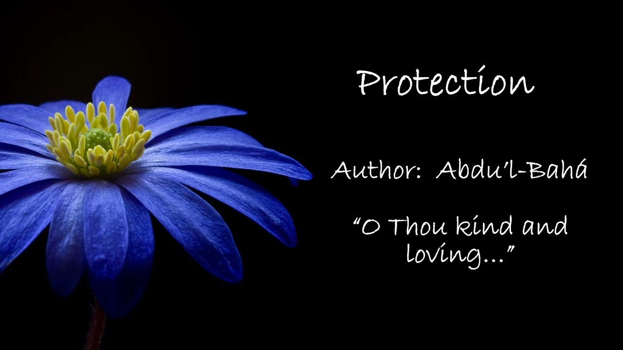 Baha'i Prayer for Protection