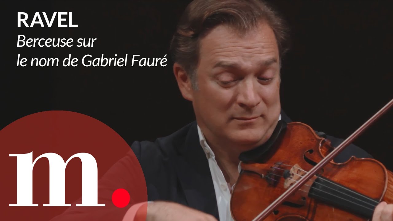 Renaud Capuçon performs Ravel's berceuse sur le nom de Gabriel Fauré at La Grange au Lac