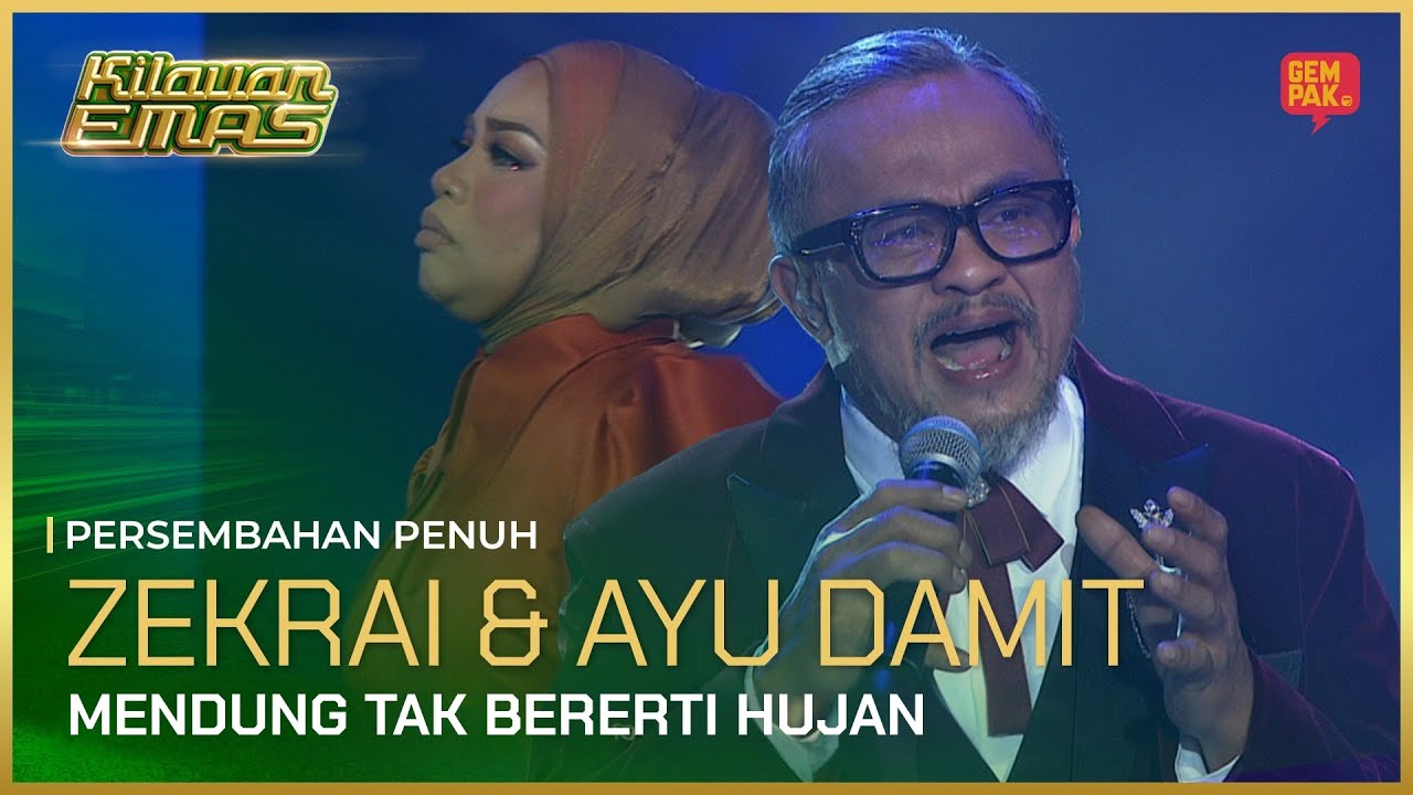 [Persembahan Penuh] ZEKRAI & AYU DAMIT - MENDUNG TAK BERERTI HUJAN  | KILAUAN EMAS 2025