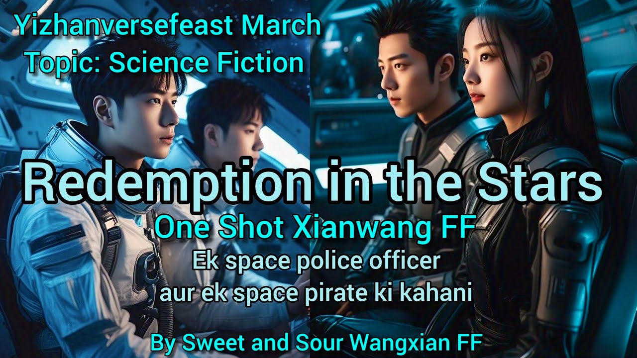 Redemption in the Stars (One Shot Xianwang FF) 