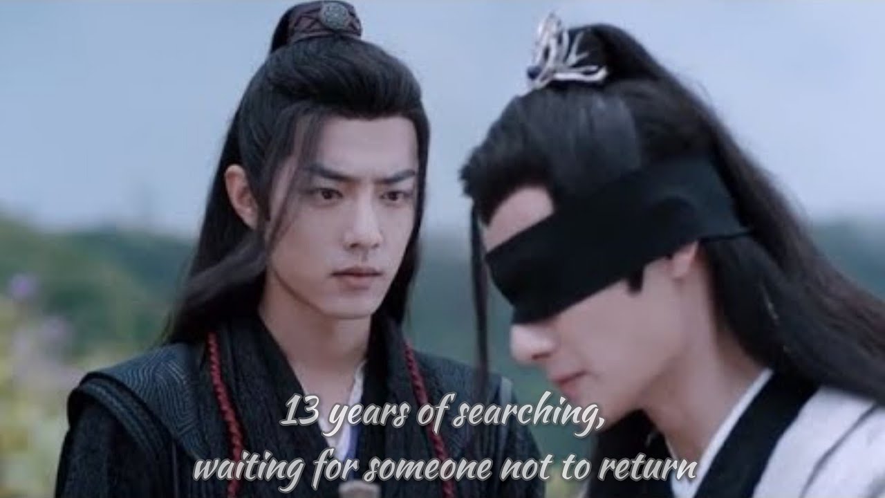 [Giang Trừng x Ngụy Anh] 13 năm tìm kiếm, chờ một người không về