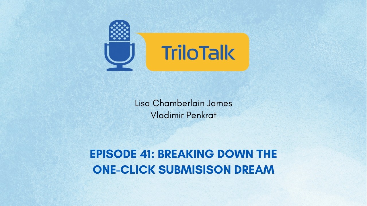 TriloTalk Episode 41: Breaking Down the One-Click Submission Dream