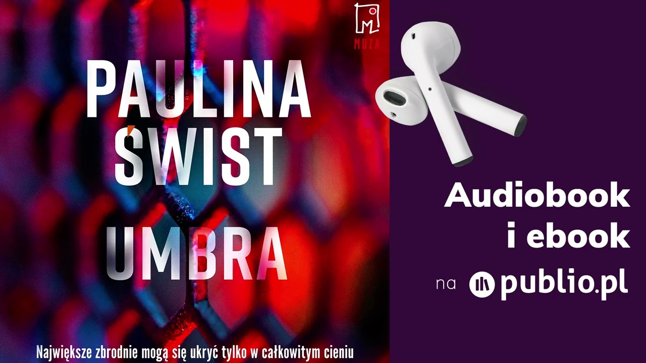 Umbra. Paulina Świst. Audiobook PL [Kryminał]