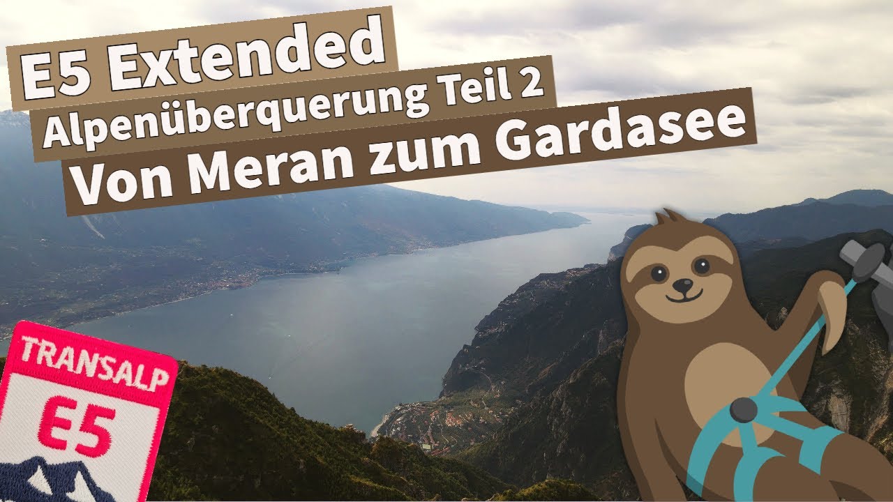 E5-Extended: Von Meran zum Gardasee