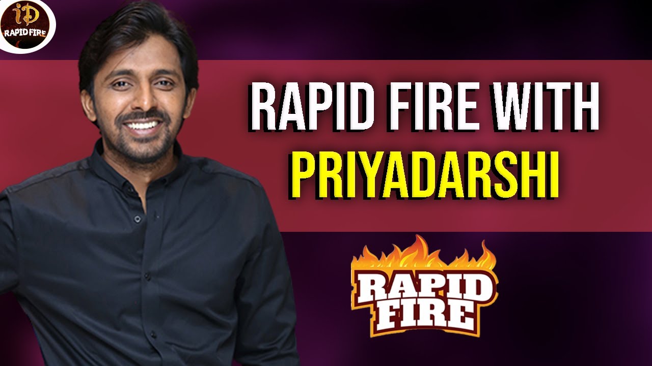 Rapid Fire With Priyadarshi | iDream Rapid Fire