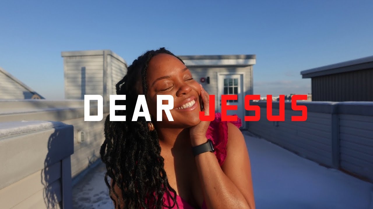 Dear Jesus | My Prayer for 2026 & Reflections for 2025