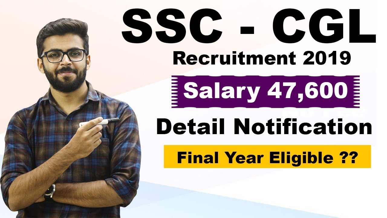 SSC CGL Recruitment 2019 | Salary 47,600 | ANY GRADUATE | Latest Jobs 2019