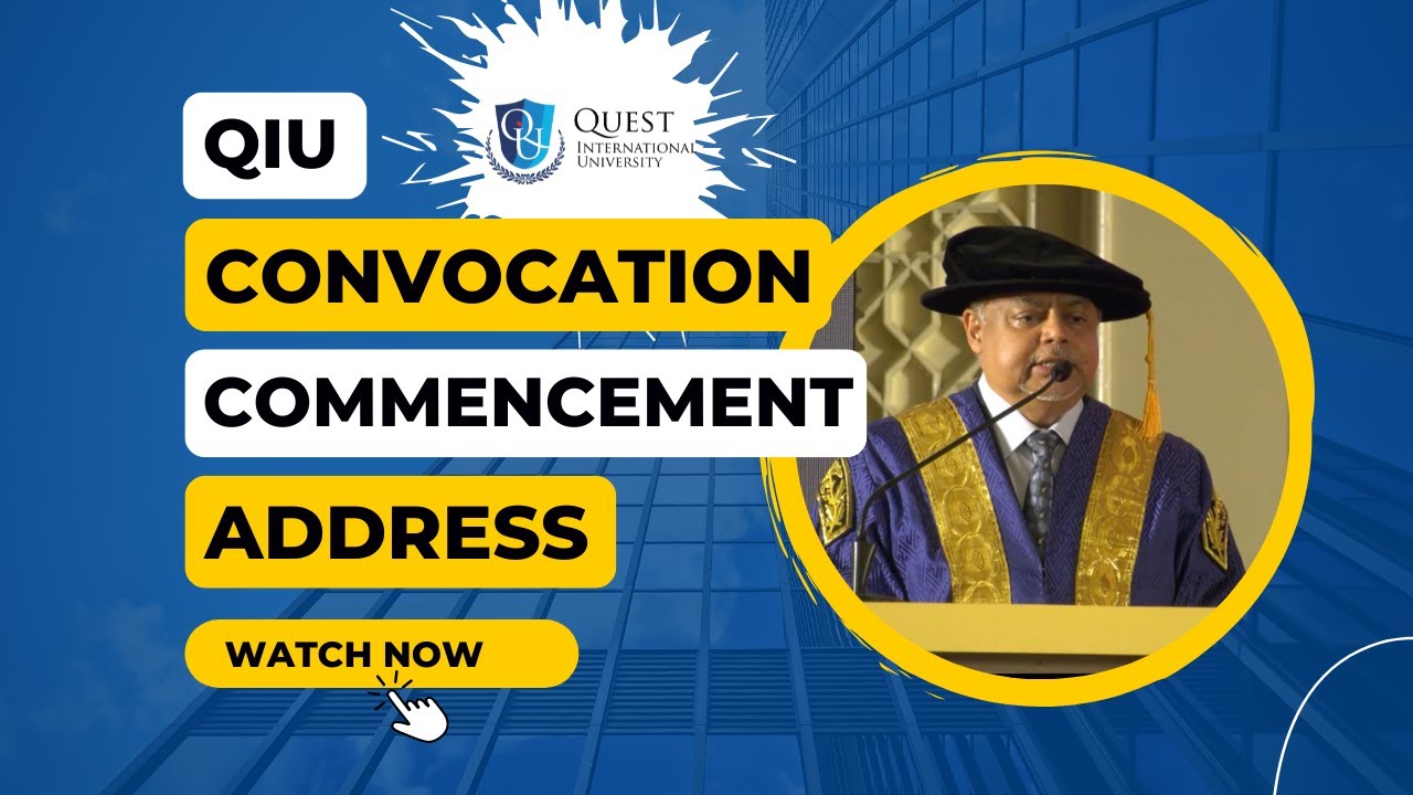 Vijay Eswaran's Commencement Address | Quest International University Convocation 2022