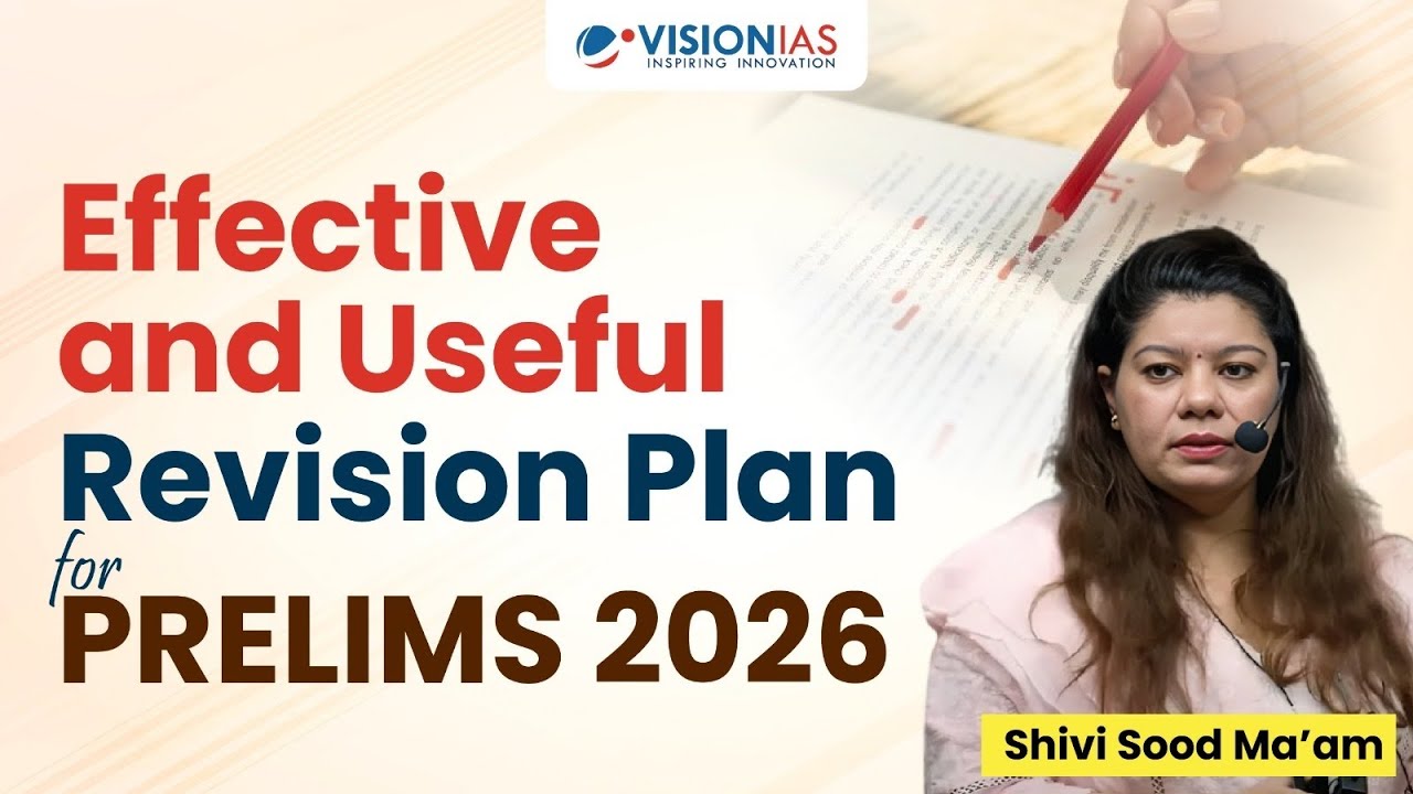 Effective and Useful Revision Plan for Prelims 2026