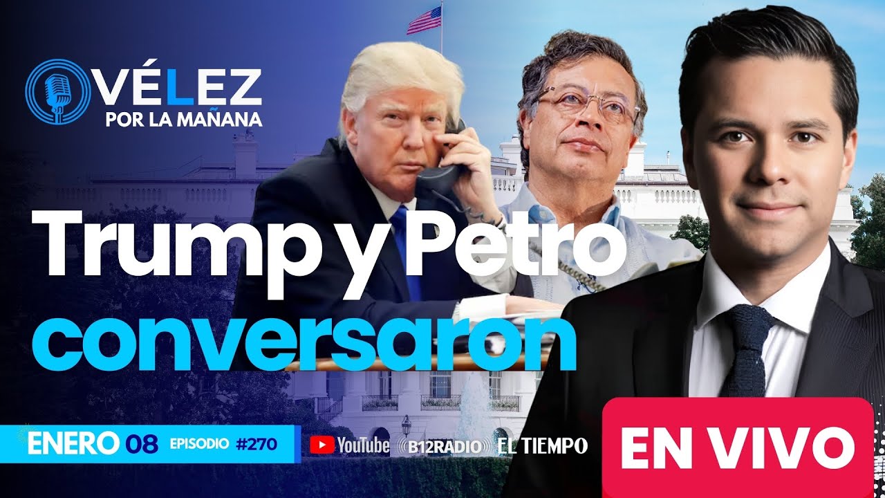 EN VIVO - ¿HICIERON LA PAZ? #Trump y #Petro conversaron #VelezPorLaManana
