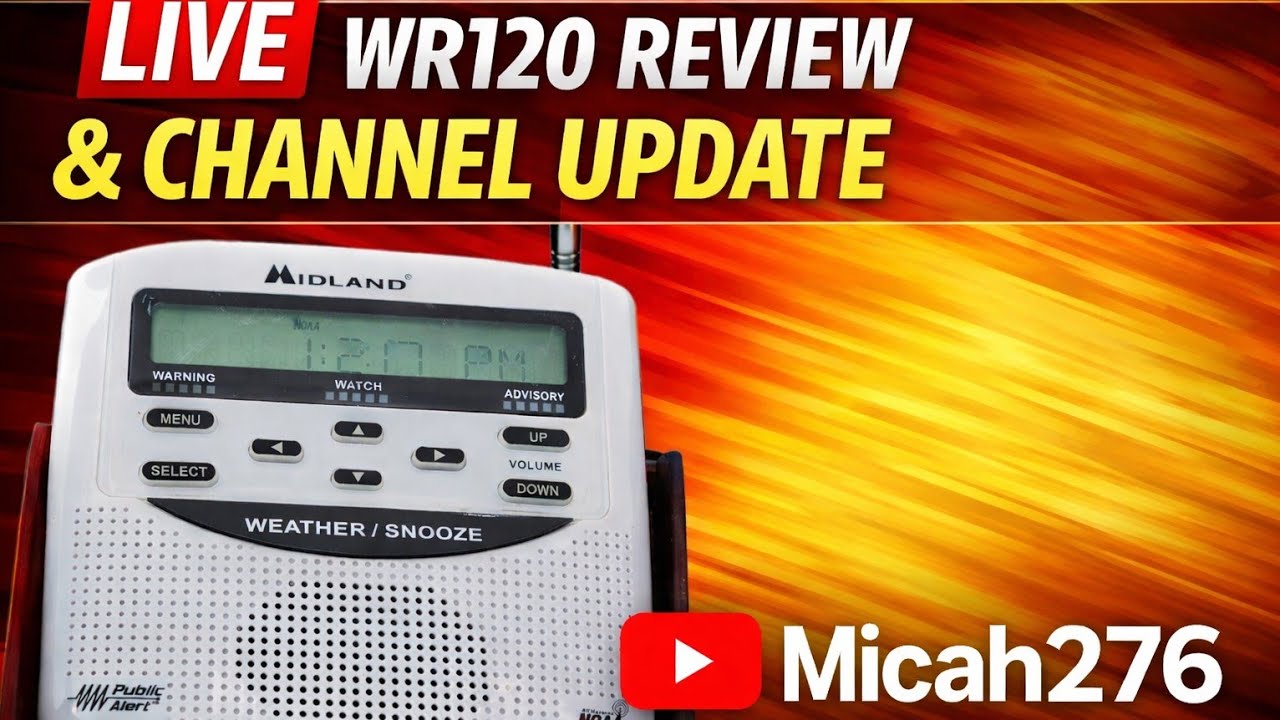 LIVE: WR120 Weather Radio Review + Channel Update & Q&A! - Micah276