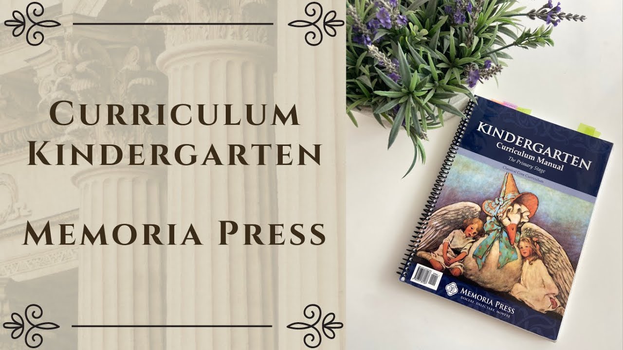 Revisión Currículum Kindergarten de Memoria Press