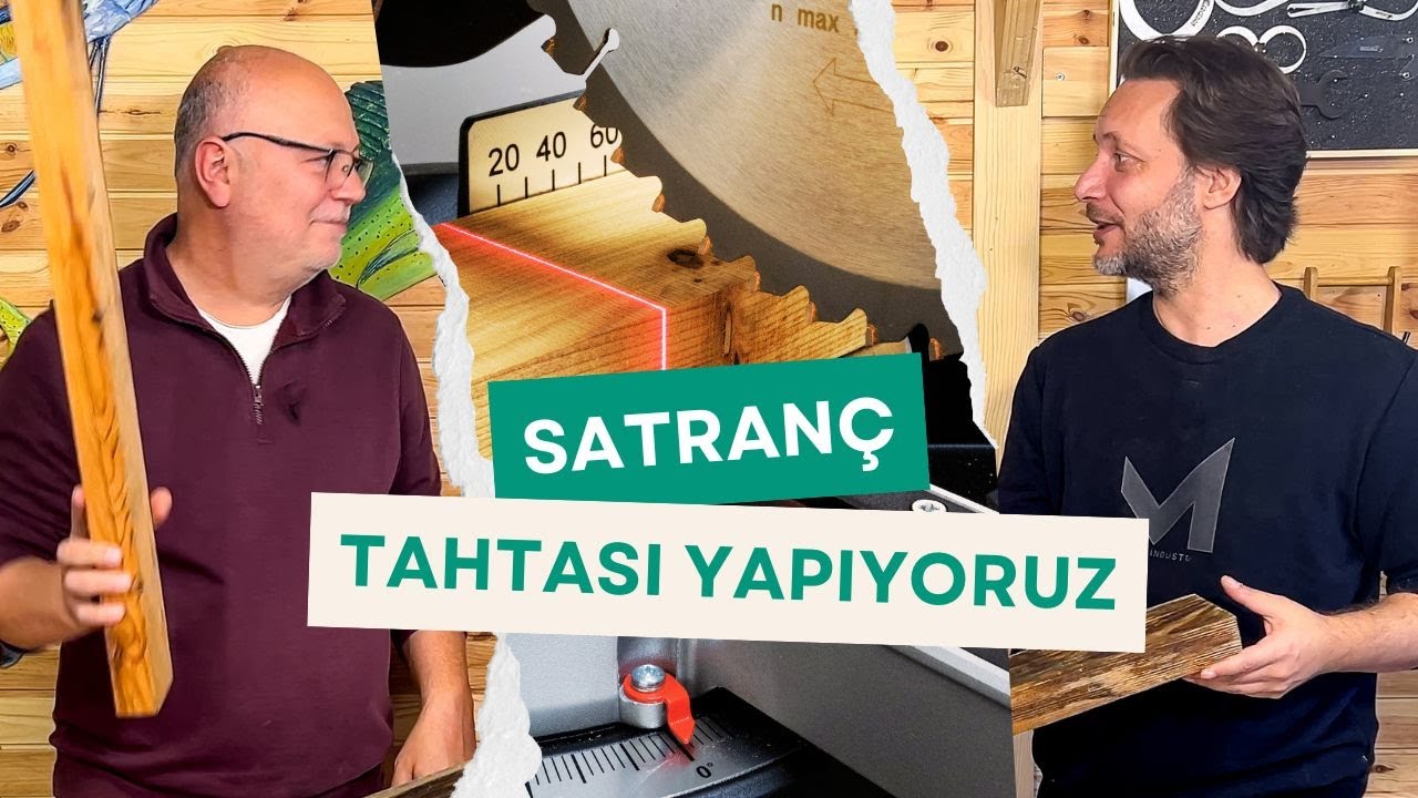 Satranç Tahtası Yapıyoruz @Serdar Başkan