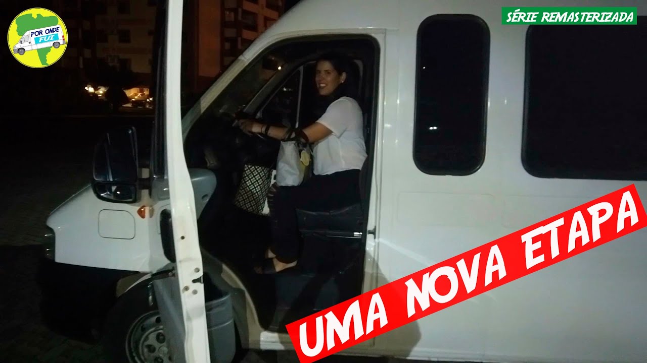 Compramos uma van e vamos montar nosso pr&oacute;prio motorhome #24 S&eacute;rie Remasterizada