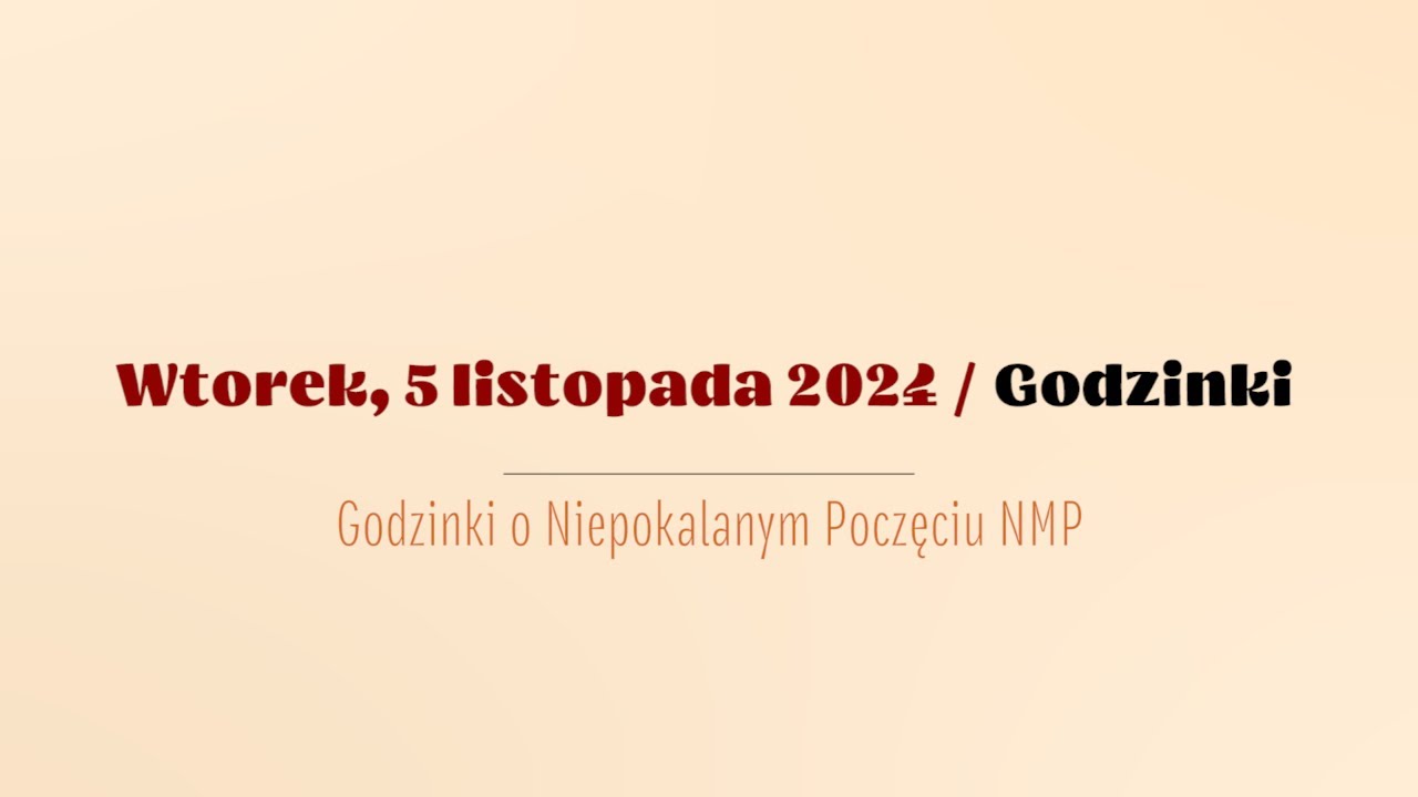 #Godzinki | 5 listopada 2024