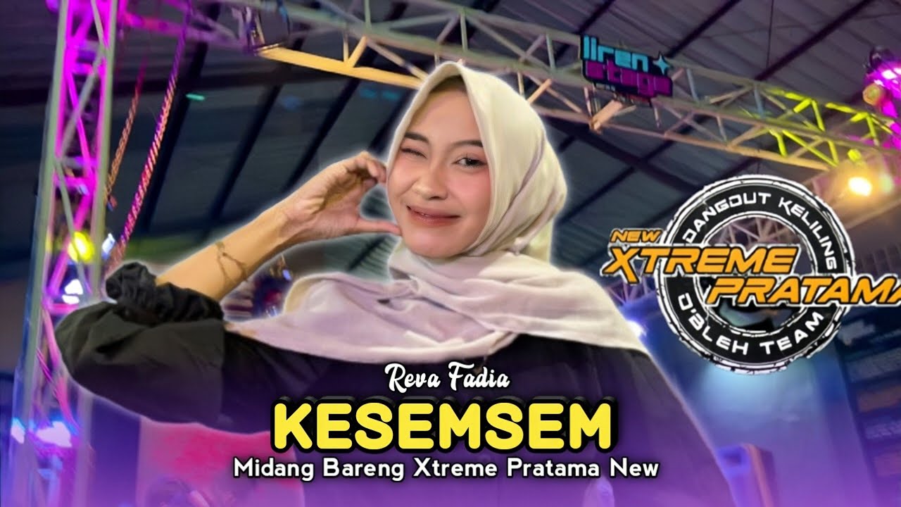 KESEMSEM &bull; REVA &bull; NEW XTREME PRATAMA &bull; Edisi Midangan Bareng