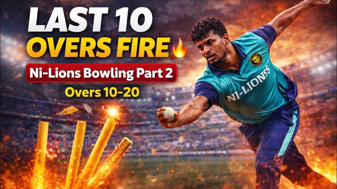 LAST 10 OVERS FIRE  Ni-Lions Bowling Part 2 | Match Turning Spell