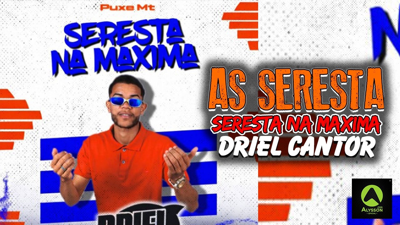 AS SERESTA MAIS TOPADA - SERESTA NA MAXIMA - DRIEL CANTOR - SERESTA DE MALANDRO PRA PAREDÃO