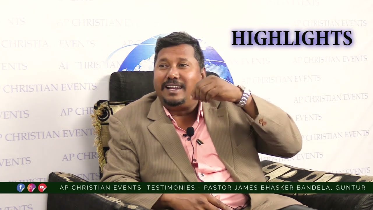 AP Christian Events Testimonies - Pastor James Bhasker Bandela  -  promo